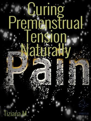cover image of Curing Premenstrual Tension Naturally